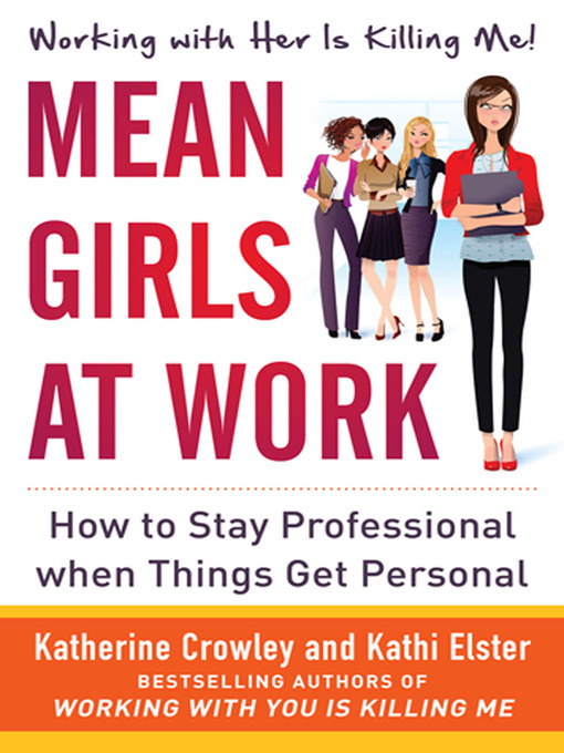 Title details for Mean Girls at Work by Katherine Crowley - Available